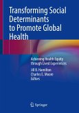 Transforming Social Determinants to Promote Global Health