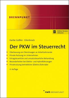 Der PKW im Steuerrecht - Karbe-Geßler, Daniela;Eilenbrock, Daniel