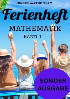 Mathematik Ferienhefte für liebe Kinder - AHS / NMS - Nach der 2. Klasse Ferienheft Mathematik 2. Klasse MS/AHS - Zur Vo Cover Mathematik Ferienhefte für liebe Kinder - AHS / NMS - Nach der 2. Klasse Ferienheft Mathematik 2. Klasse MS/AHS - Zur Vo