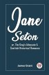 Jane Seton or, The King's Advocate A... - Bild 1
