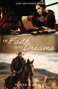 Of Faith and Dreams - Ashley, Tonya B