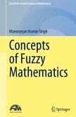 Concepts of Fuzzy Mathematics Concepts of Fuzzy Mathematics