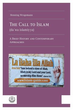 The Call to Islam (da¿wa islamiyya) - Wrogemann, Henning