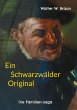 Ein Schwarzwälder Original - Bild 1