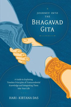 Journey Into the Bhagavad-gita - Das, Hari-Kirtana