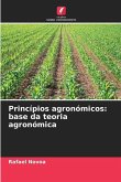 Princípios agronómicos: base da teoria agronómica