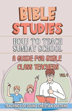 How to Teach in Sunday School - Sermons, Bible