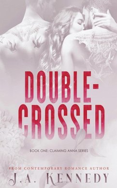 DOUBLE-CROSSED - Kennedy, J. A.