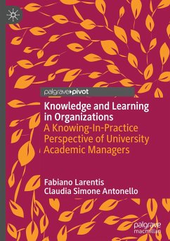 Knowledge and Learning in Organizations - Larentis, Fabiano;Antonello, Claudia Simone