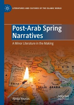 Post-Arab Spring Narratives - Younas, Abida