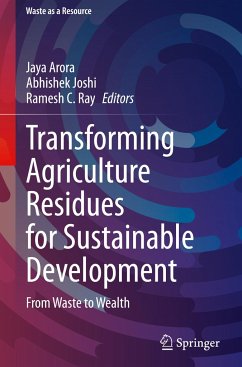 Transforming Agriculture Residues for Sustainable Development