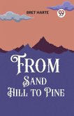 From Sand Hill to Pine