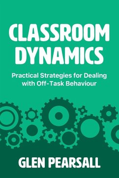 Classroom Dynamics - Pearsall, Glen