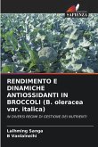 RENDIMENTO E DINAMICHE ANTIOSSIDANTI IN BROCCOLI (B. oleracea var. italica)