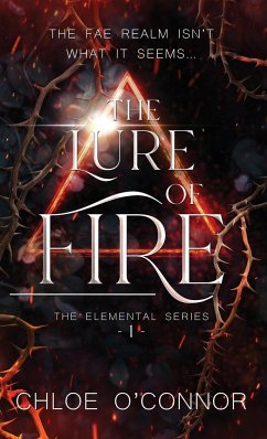 The Lure of Fire - O'Connor, Chloe