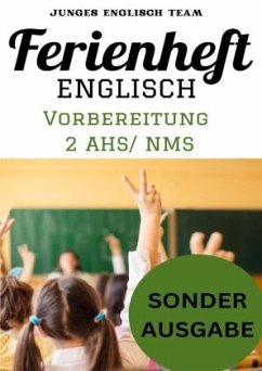 Englisch Ferienhefte - NMS und AHS - Für die 2 Klasse Ferienheft Englisch ,2. Klasse MS/AHS -450 Übungen inklusive Lösun Cover Englisch Ferienhefte - NMS und AHS - Für die 2 Klasse Ferienheft Englisch ,2. Klasse MS/AHS -450 Übungen inklusive Lösun