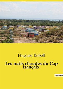 Les nuits chaudes du Cap français - Rebell, Hugues