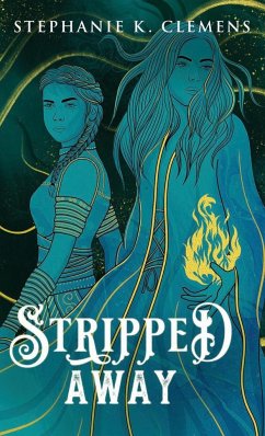 Stripped Away - Clemens, Stephanie K.