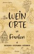 Weinorte in Franken - Bild 1