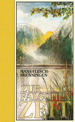 Zur falschen Zeit - Flesch-Brunningen, Hans