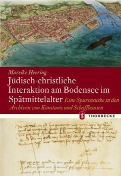 Jüdisch-christliche Interaktion am Bodensee im Spätmittelalter - Heering, Mareike