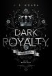 Dark Royalty - Bild 1
