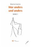 WAR ANDERS UND ANDERS - BAND 1-2