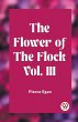 The Flower of the Flock Vol. III - Bild 1