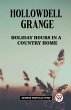 Hollowdell Grange Holiday Hours in a... - Bild 1
