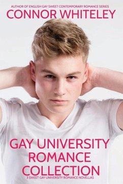 Gay University Romance Collection - Whiteley, Connor