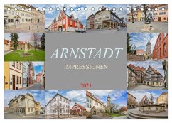 Arnstadt Impressionen (Tischkalender 2025 DIN A5 quer), CALVENDO Monatskalender