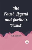 The Faust-Legend and Goethe's 'Faust'