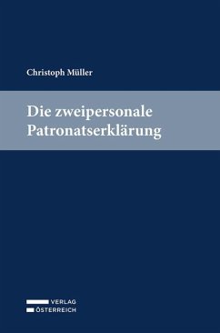 Die zweipersonale Patronatserklärung - Müller, Christoph