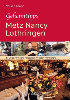 Geheimtipps - Metz Nancy Lothringen - Knopf, Volker