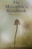 The Mycophile's Handbook