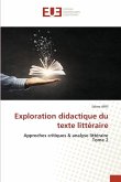 Exploration didactique du texte littéraire