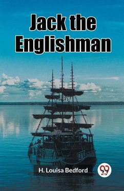 Jack the Englishman - Louisa Bedford, H.