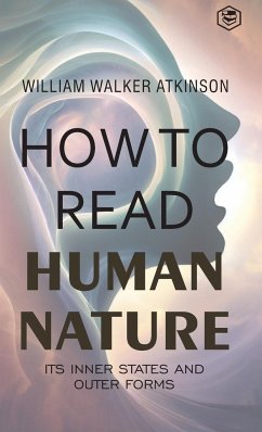 How to Read Human Nature - Atkinson, William Walker