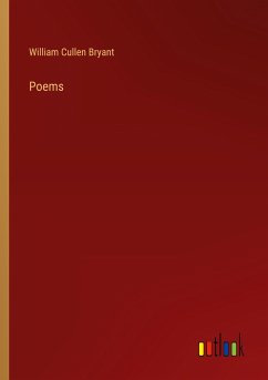 Poems - Bryant, William Cullen