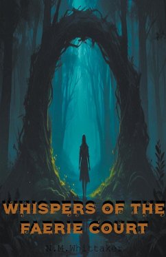 Whispers of the Faerie court - Whittaker, Nicole