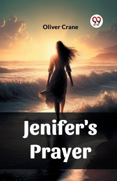 Jenifer's Prayer - Crane, Oliver
