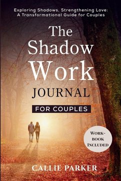 The Shadow Work Journal for Couples - Parker, Callie