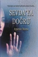 Sevdaya Dogru - Mama, Aysenur