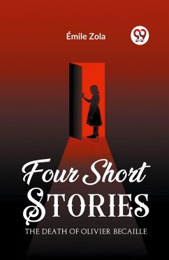 Cover Four Short Stories The Death Of Olivier Becaille