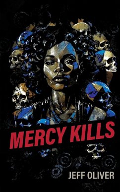 Mercy Kills - Oliver, Jeff