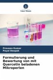 Formulierung und Bewertung von mit Quercetin beladenen Mikroperlen