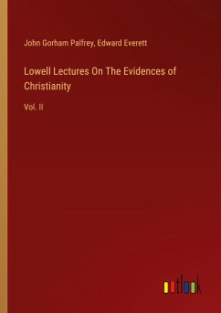 Lowell Lectures On The Evidences of Christianity
