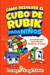 Cómo Resolver el Cubo de Rubik para... - Bild 1