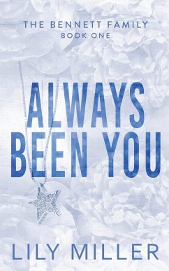 Always Been You - Miller, Lily