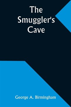 The Smuggler's Cave - Birmingham, George A.